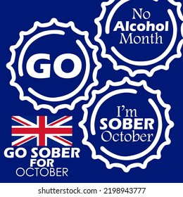 Illustration Of Bottle Caps Containing Text With Bold Text And British Flag On Dark Blue Background To Commemorate Go Sober For October In United Kingdom