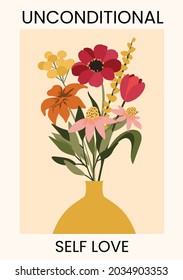 Illustration of a bouquet of flowers in bright colors with an inspirational saying. Perfect for posters, wall art, greeting card etc.