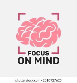 Illustration of a brain with the text Focus on the Mind included in a simple graphic.