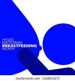 Illustration of a breast icon with a baby who wants to breastfeed with bold text on white background, National Breastfeeding Month August