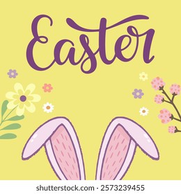 Illustration of bunny ears with colorful flowers and Easter text on bright yellow background. Perfect for holiday designs, greeting card, social media post, marketing, website and invitations.