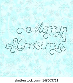 Illustration calligraphic Christmas lettering, snowflakes texture - vector