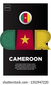 Illustration of Cameroon flag made of three country abbreviations letter with grunge sponge effect.