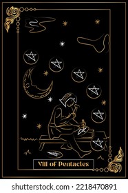 
the illustration - card for tarot - The  VIII of Pentacles.