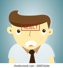 illustration of cartoon businessman with text "REJECT" on forehead, vector EPS 10