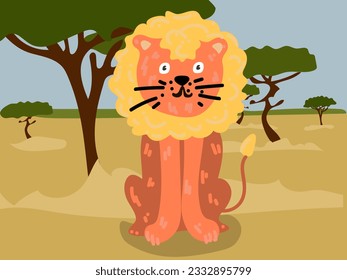 Illustration of a cartoon lion in the safari, desert. Savannah with a funny lion. The king of animals in his usual place of residence. Children's illustration, printing for children's books