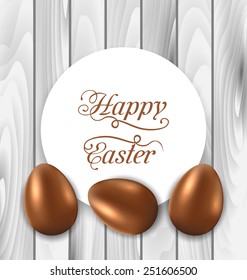 Illustration celebration card with Easter chocolate eggs on wooden grey background - vector