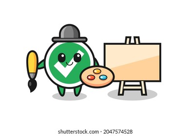 Illustration of check mark mascot as a painter , cute design