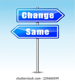 illustration of choice between change and same concept