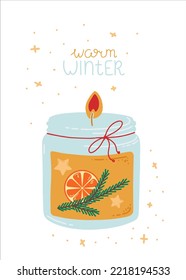 Illustration with a Christmas candle and the inscription warm winter. Vector illustration of an aromatic burning candle. New year illustration. Holiday card design.