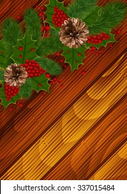 Illustration of Christmas decoration with fir tree branches, mistletoe and pinecones on wooden background
