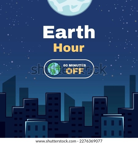 Illustration of city night and moon for Earth hour Campaigning. Turn off the lights. Save the planet. Flat design vector illustration for web banner, web and mobile, infographics. Vector
