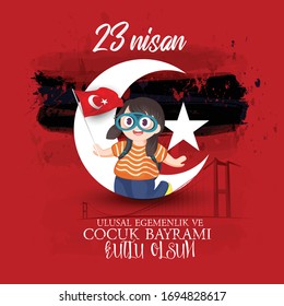 illustration of the cocuk bayrami 23 nisan , translation: Turkish April 23 National Sovereignty and Children's Day,