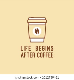 illustration of coffee lovers. Life begins after coffee