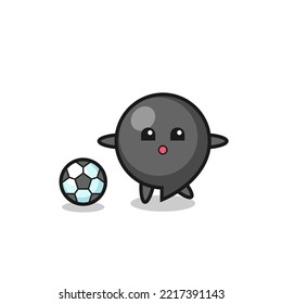 Illustration of comma symbol cartoon is playing soccer , cute design