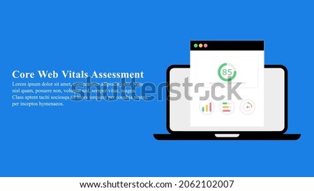 Illustration concept of core web vitals assessment used in infographic, banners and presentation template.