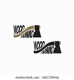 illustration consisting of an image of an ax and the inscription "woodworking"