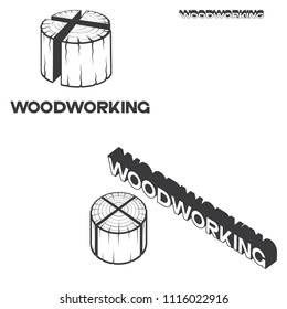 an illustration consisting of two images of a sawn log and the inscription "woodworking"