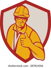 Illustration of a construction worker wearing hardhat thumbs up facing front set inside shield crest done in retro style.