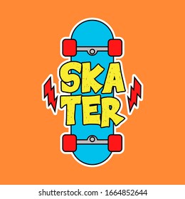 ILLUSTRATION OF A COOL SKATEBOARD, SLOGAN PRINT VECTOR