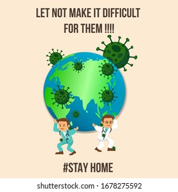 Illustration of COVID 19 let not make it difficult for them, stay home, earth, doctor, virus - vector