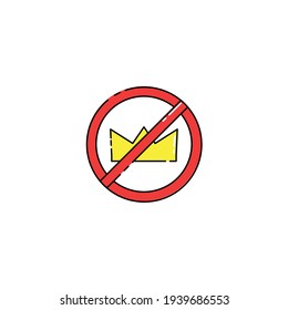 Illustration of crown prohibition. queen. king. warning sign. prohibition sign. forbidden sign. modern simple vector icon, flat graphic symbol in trendy flat design style.