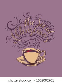 Illustration of cup of coffee with christmas lettering