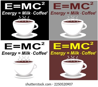 ILLUSTRATION OF A CUP OF COFFEE WRITTEN, EMC2 ENERGY MILK COFFEE, VECTOR, ART, DRAWING.