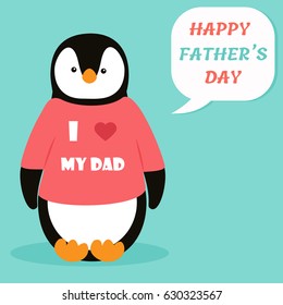 Illustration with cute  baby penguin. Happy  Father's day greeting card