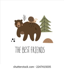 Illustration of a cute bear with a snail and a phrase. Best friends. Vector illustration in scandinavian style for your design