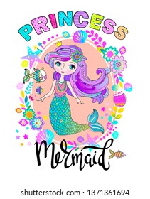 Illustration with cute mermaid. Beautiful cartoon princess girl and lettering. Character design.