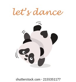 Illustration of a cute vector panda, with the inscription let's dance.