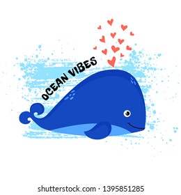 Illustration with cute whale and phrase - Ocean vibes. Vector print for card, poster, children wear or other design.