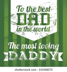 Illustration for dad, happy father's day, vector illustration