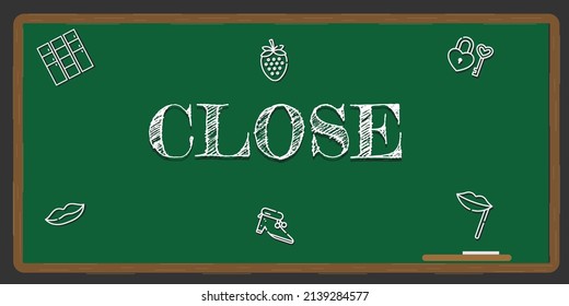 Illustration depicting a green chalkboard with a close concept written on it in white.