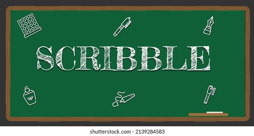 Illustration depicting a green chalkboard with a scribble concept written on it in white.