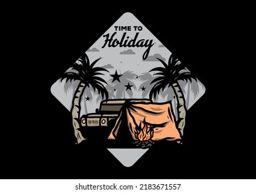 Illustration design of a Camping tent in front of car between coconut tree