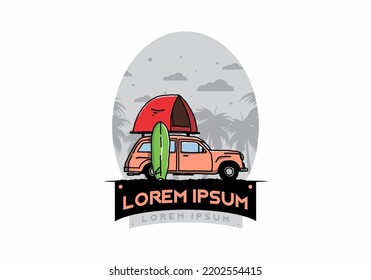 Illustration design of car with a roof tent and a surfboard on the side