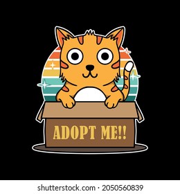 Illustration design of cute funny cat hold box sign adopt me in black background. Good for logo, background, tshirt, banner