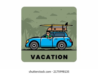 illustration design of a man riding a car for vacation