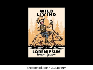Illustration design of a Man riding a wild boar