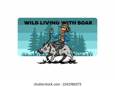 Illustration design of a Man riding a wild boar