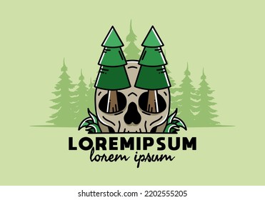 Illustration design of a pine trees stuck in skull