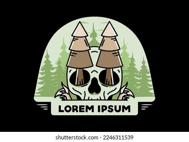 Illustration design of a pine trees stuck in skull