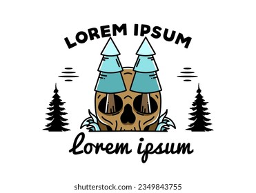 Illustration design of a pine trees stuck in skull