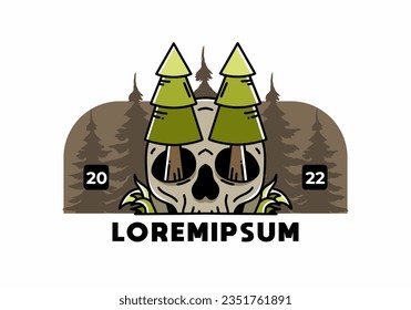 Illustration design of a pine trees stuck in skull