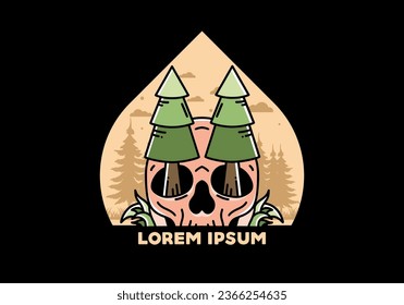 Illustration design of a pine trees stuck in skull