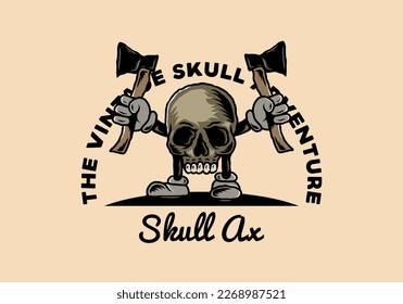 Illustration design of a Skull holding two ax