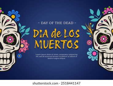 An illustration of Dia de los muertos, Day of the dead, Mexican holiday, festival with skeleton  skull. Vector illustration