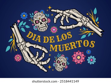 An illustration of Dia de los muertos, Day of the dead, Mexican holiday, festival with skeleton hands holding flowers. Vector illustration